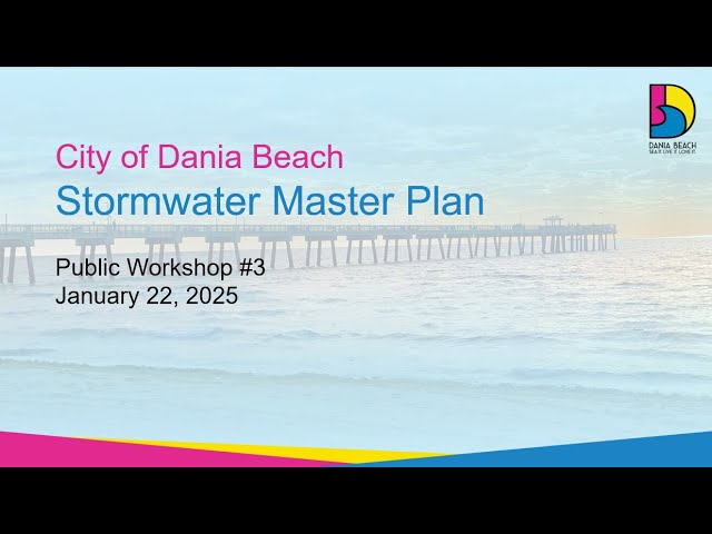 01-22-2025 Stormwater Master Plant Public Workshop #3