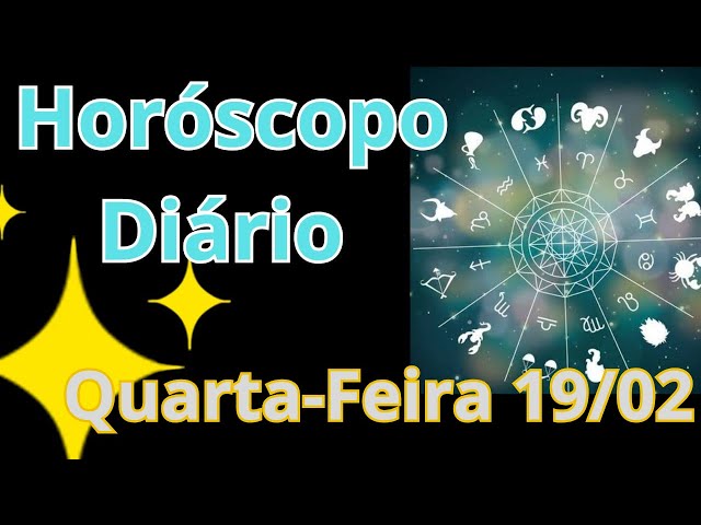 HORÓSCOPO DO DIA PARA TODOS OS SIGNOS - QUARTA - FEIRA 19/02 #previsão #signos #horoscopo