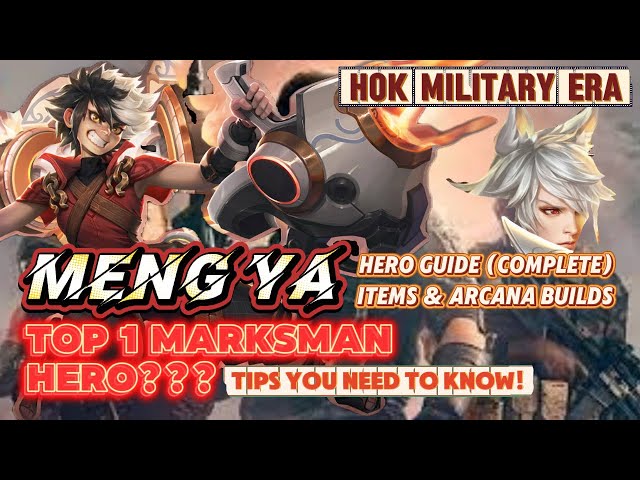 A Machine Gun Marksman Hero "Meng Ya" Complete Guide. Skills Guide, Item & Arcana Builds, Gameplays