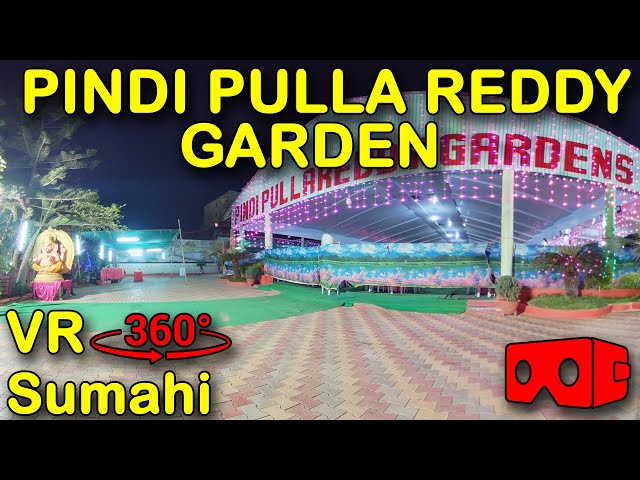 Pindi Pulla Reddy Garden at  Hyderabad   | 360 VR Videos