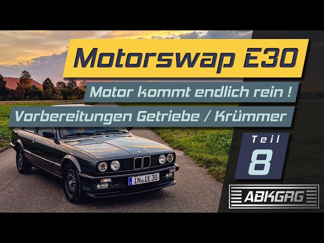 E30 Motorswap | M50B25TÜ einpassen | Krümmer anpassen | Getriebe anflanschen