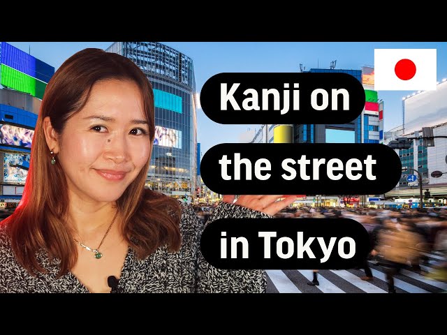 How many Kanji can you read? in Tokyo