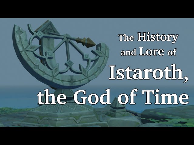 Istaroth, the God of Time (Genshin Impact Lore)