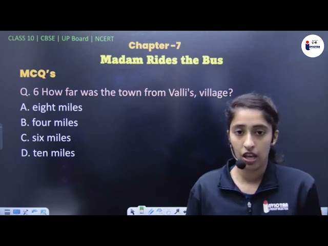 Q. 6 How far was the town from Valli's, village?