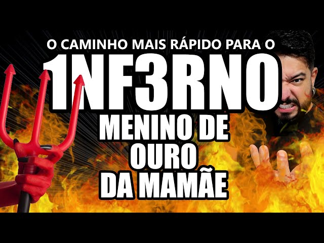 Menino de Ouro da Mamãe - O Caminho Mais Rápido para o 1NF3RN0