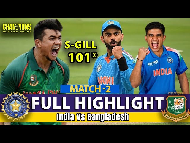 Full Highlights | India Vs Bangladesh | Icc Champion Trophy 2025 Match Highlights | Ind Vs Ban