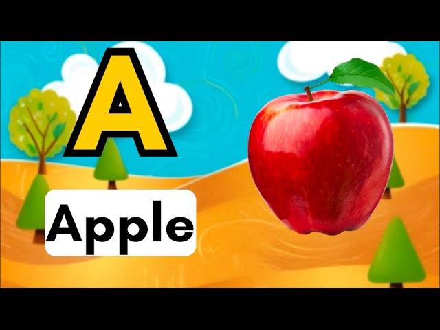 Learn ABC with Fun Songs for Kids | A for Apple Alphabet Learning Video for Toddlers and Preschooler