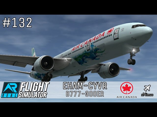 EHAM-CYVR | AIR CANADA VANCOUVER 2010 B777-300ER | RFS #132