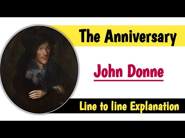 The Anniversary | John Donne | Line to line explanation | Summary | Analysis | Hindi | English |