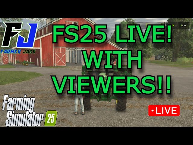 Farming simulator 25 Live! With viewers!