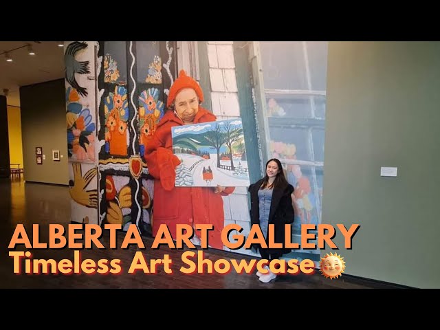 Alberta Art Gallery in Edmonton: April 2022 Tour