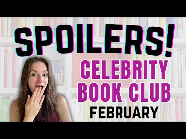 Celebrity Book Club Picks - February 2025: See the latest celebrity book club spoilers