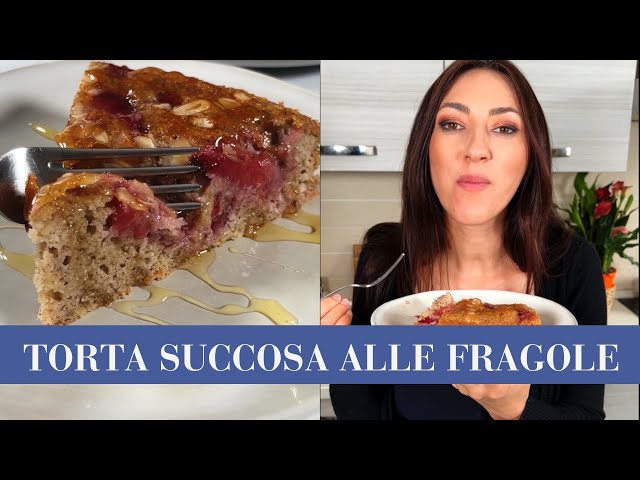 TORTA ALLE FRAGOLE, SOFFICE e SUCCOSA - (Ricetta SENZA GLUTINE)