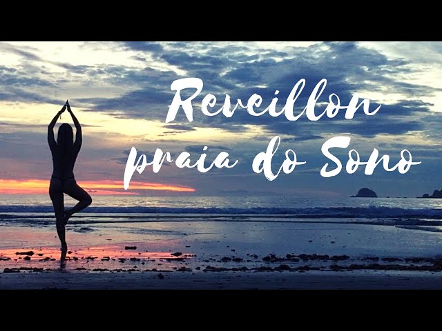 Reveillon Praia do Sono (sleep beach) 2018