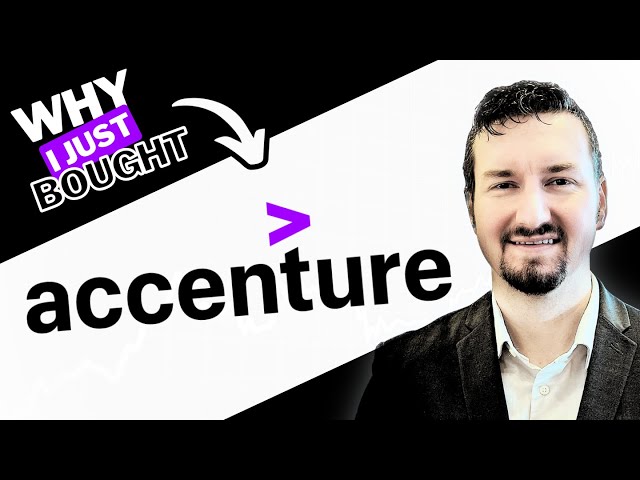 Why I Just Bought Accenture Stock