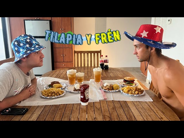 TILAPIA Y FRÉN EPISODE 3: THE 4TH OF JULY