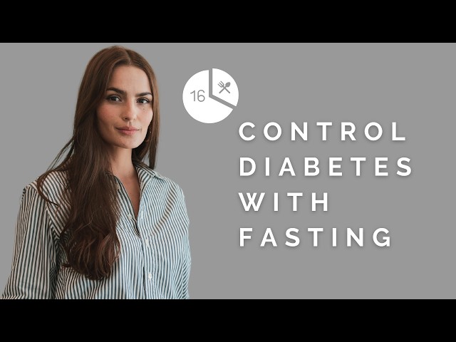 Intermittent Fasting Diet for Diabetes: Benefits, Protocols, and Tips