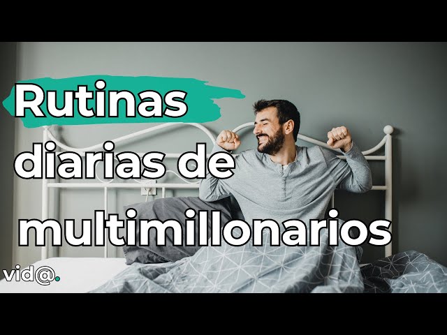 ¡Copia Estos Hábitos Diarios de Multimillonarios y Transforma Tu Vida! #rutinadiaria