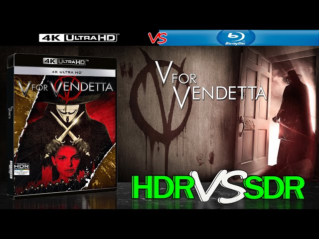 V for Vendetta 2005 HDR ANALYSIS 4K UHD BD vs 1080p BD SDR 100nits #TRUE_DIFFERENCE #WATCH_IN_HDR