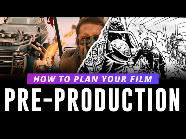 The Pre-Production Process in Film Explained [Stages of Filmmaking, Ep 2]