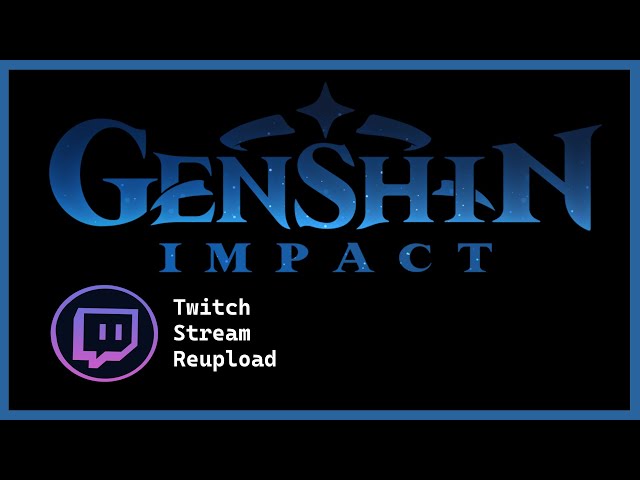 Playing Genshin Impact for the FIRST TIME [sponsored] [Twitch Reupload] #genshin #genshinimpact