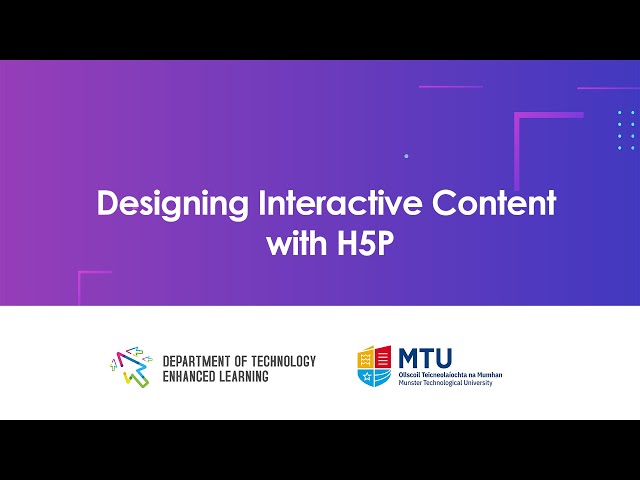 Designing Interactive Content with H5P