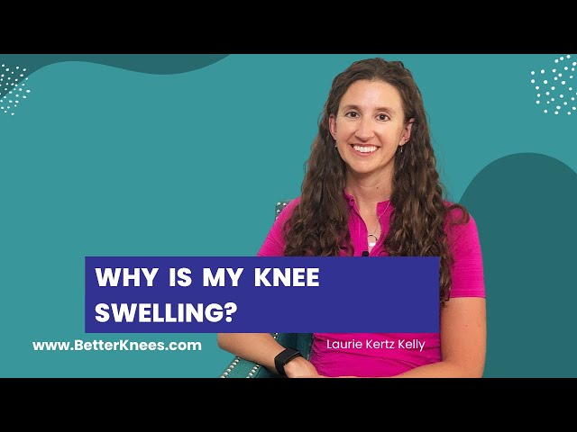 Why Is my Knee Swelling?