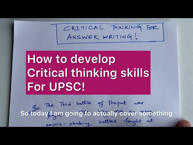 UPSC Civil Services Exam Critical Thinking Skills required with an Example