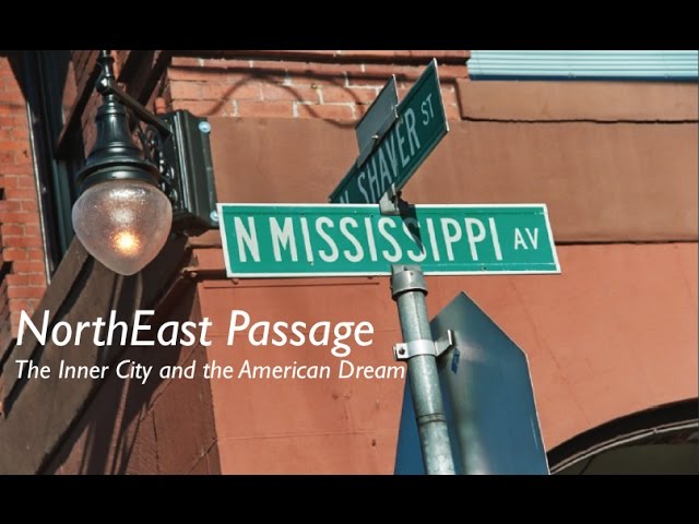 [Remaster 2017] NorthEast Passage: The Inner City and the American Dream