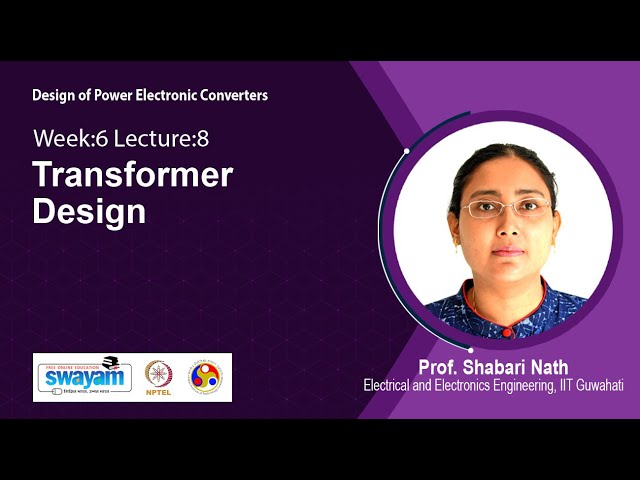 Lec 51: Transformer Design