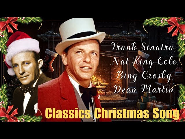 The Best Old Christmas Songs Playlist 🎅🏼 Frank Sinatra, Nat King Cole, Bing Crosby, Dean Martin