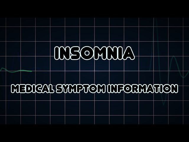 Insomnia (Medical Symptom)