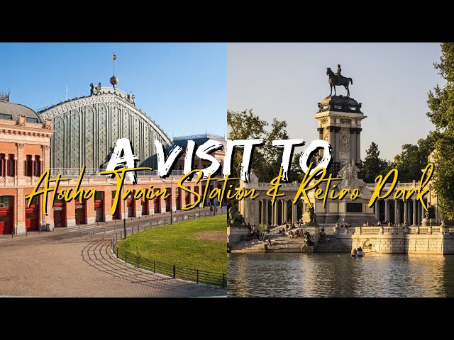 Best Places To Visit Madrid Spain | Retiro Park| Spain Travel Vlog Part 5