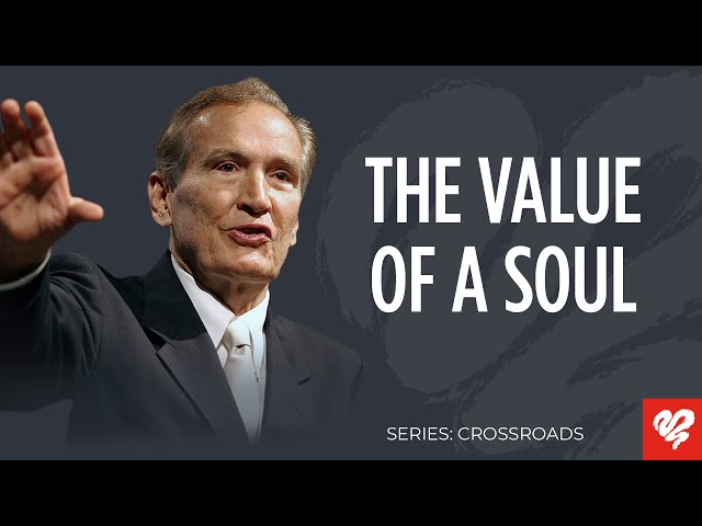 Adrian Rogers: The Value of a Soul