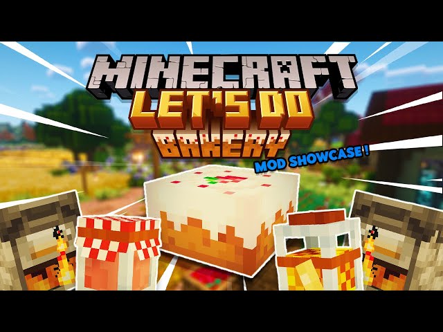 Minecraft | LET'S DO BAKERY (New Cakes, Crafting and MORE !!) | Mod Showcase