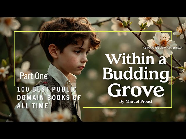 Within A Budding Grove By Marcel Proust|100 Best Public Domain Books of All Time|Full Audiobook