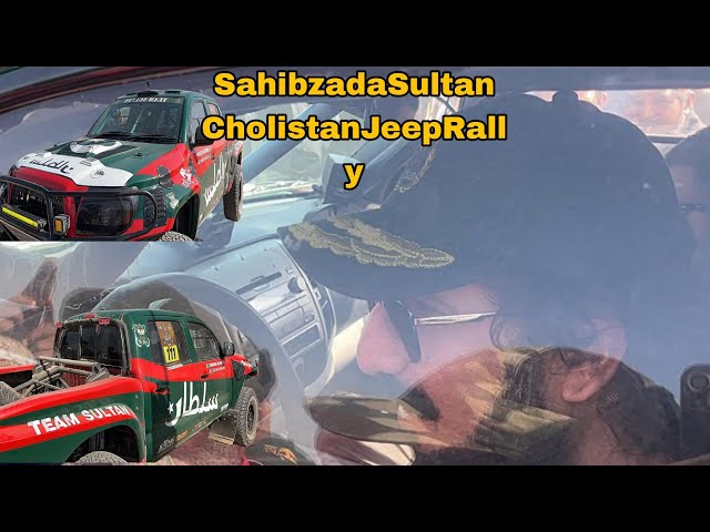 Sahibzada Sultan’s# Thrilling Start in the 20th CholistanJeepRally# Qualifying Round#2