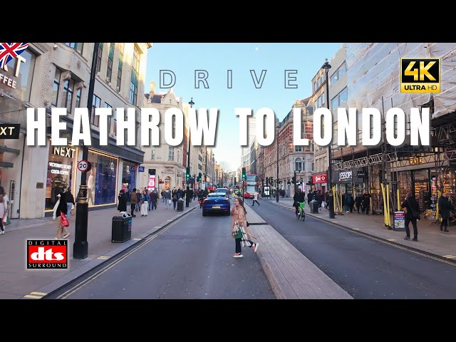 Heathrow Airport to Central London | 4K Drive | Oxford Street | Marylebone | Chiswick | Hammersmith