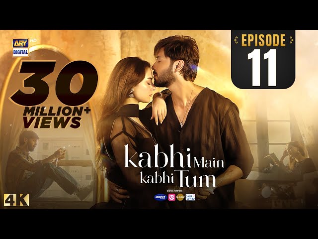 Kabhi Main Kabhi Tum Episode 11 | Fahad Mustafa | Hania Aamir | 12 August 2024 (Eng Sub) ARY Digital