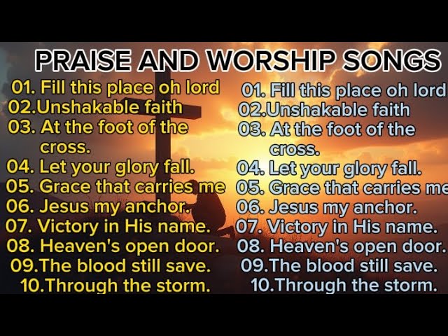 ❤️🎶 praise and worship songs with lyrics. songs to lift your spirit