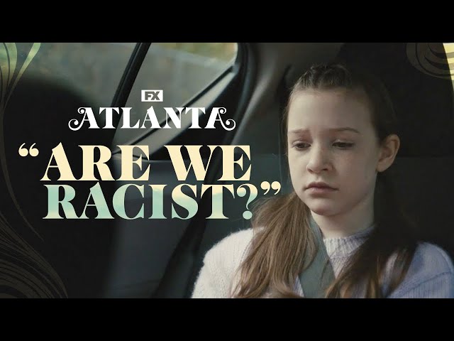 "Are We Racist?" | Atlanta | FX