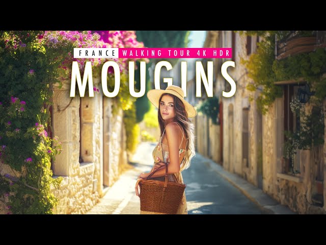 Mougins Unveiled: A Mesmerizing Walking Experience | 4K60 HDR | European Walking Tours