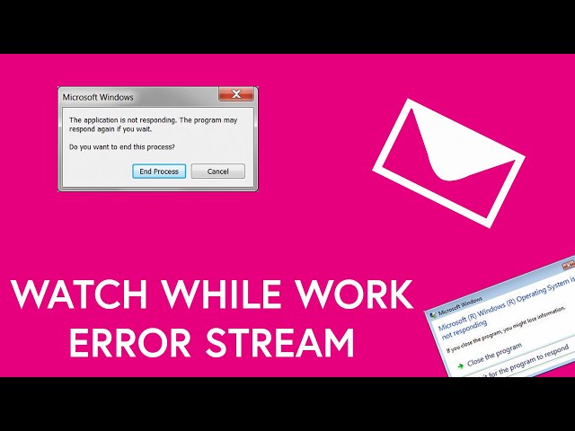 Watch while Work Stream - ERROR STREAM