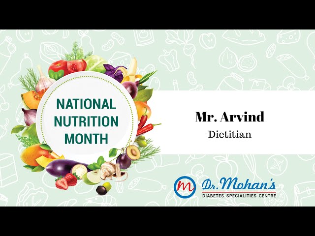 Lifestyle Modification for Diabetes | Nutrition Talks Series 09 | Mr. Aravind Dr Mohan's Diabetes