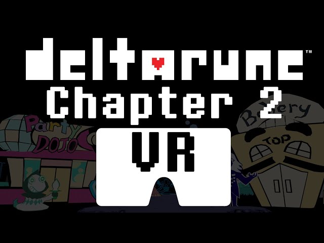 DELTARUNE Chapter 2 VR: CASTLE TOWN 360 (4K)