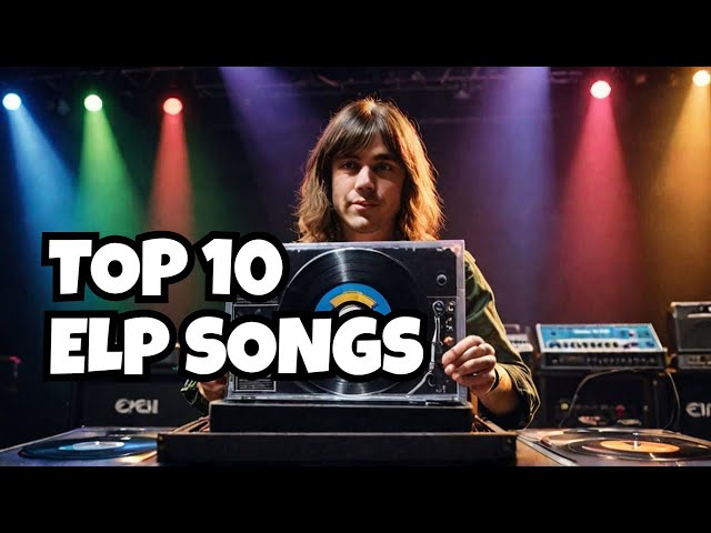 My Top 10 Favourite Songs By ELP RANKED!