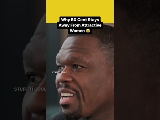 50 Cent On Why He Stays Away From Attractive Women 😂