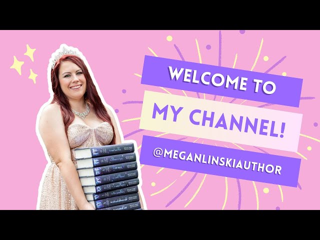 Welcome to My Channel at Megan Linski Author!