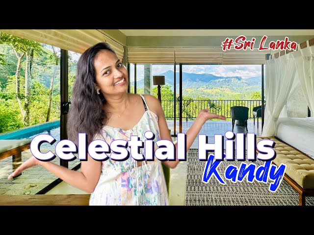 Have You Been to Luxury Mountain Hotel with Private Pool ? Celestial Hills,Kandy,Sri Lanka