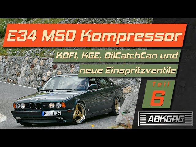 BMW E34 M50 Kompressor | #6: KDFI, KGE, OilCatchCan, ESV | eng subs | Rotrex supercharger